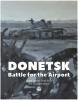 Donetsk -Battle for the Airport